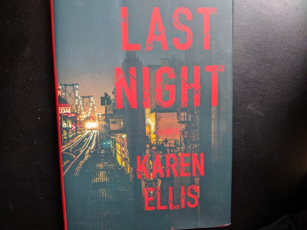 Last Night by Karen Ellis